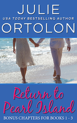 Return to Pearl Island Bonus Chapters by Julie Ortolon